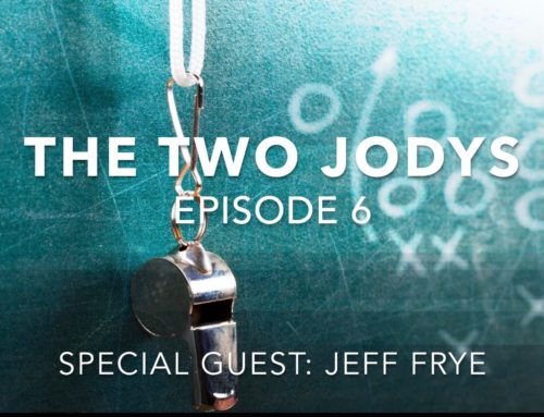 The Two Jodys: Episode #6, with special guest Jeff Frye (4.10.20)
